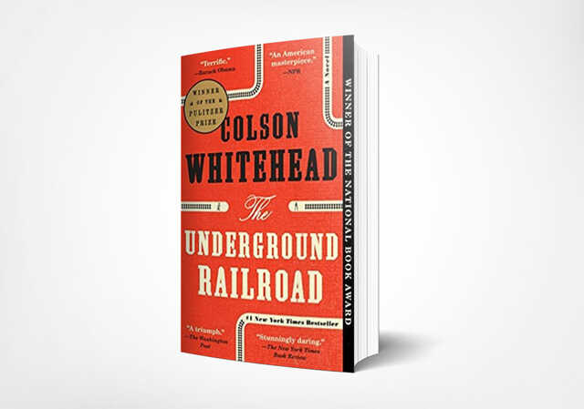 the underground railroad by colson whitehead