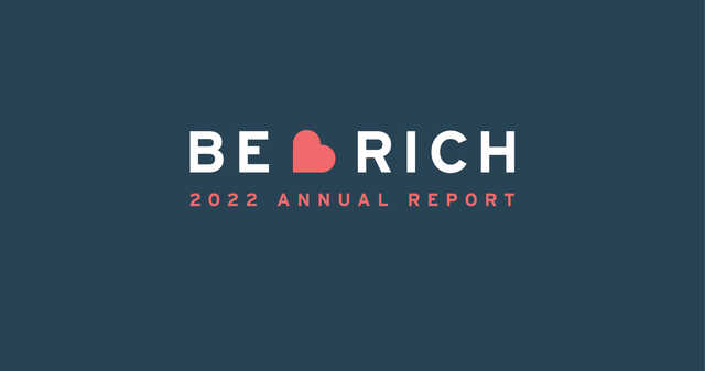 be rich 2022 annual report