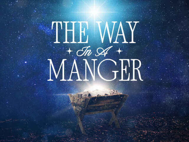 the way in a manger